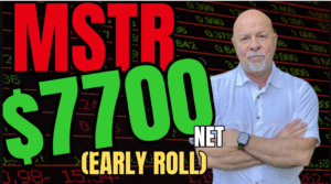 MSTR early Roll - $7700 Income!