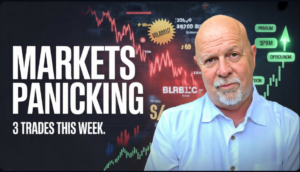 3 Trades I’m Making This Week While Markets Panic