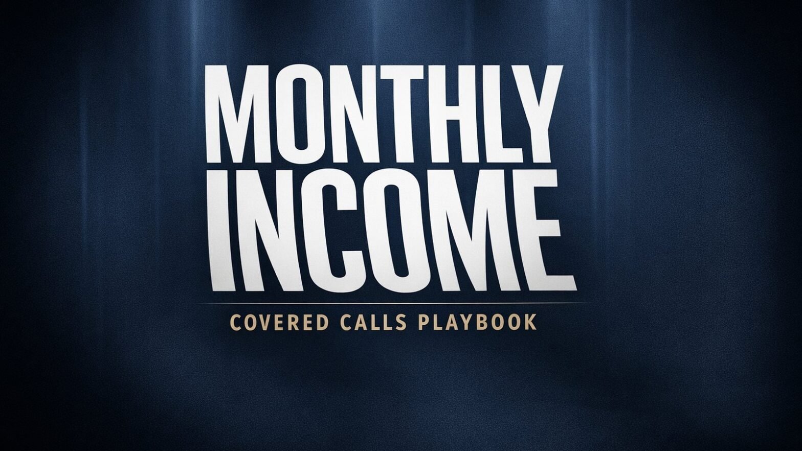 Bold typographic banner concept representing monthly income from JPM covered calls